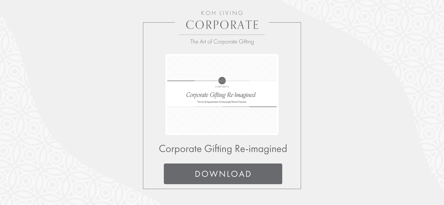Inspired Corporate Gifting - a guide from Koh Living, leading Australian corporate gift company
